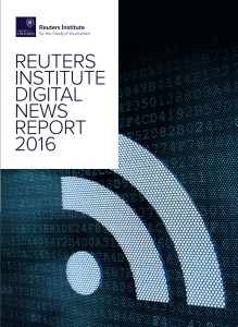 Reuters Institute Digital News Report 2016