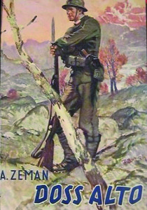 Romanzo del 1938 di Adolf Zeman dedicato alla battaglia dei legionari sul Doss Alto / Adolf Zeman’s novel of 1938 dedicated to the legionaries’ battle on Doss Alto