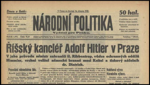 L’annuncio dell’arrivo di Hitler a Praga in un quotidiano del 1939 / A newspaper from 1939 announcing Hitler’s arrival in Prague